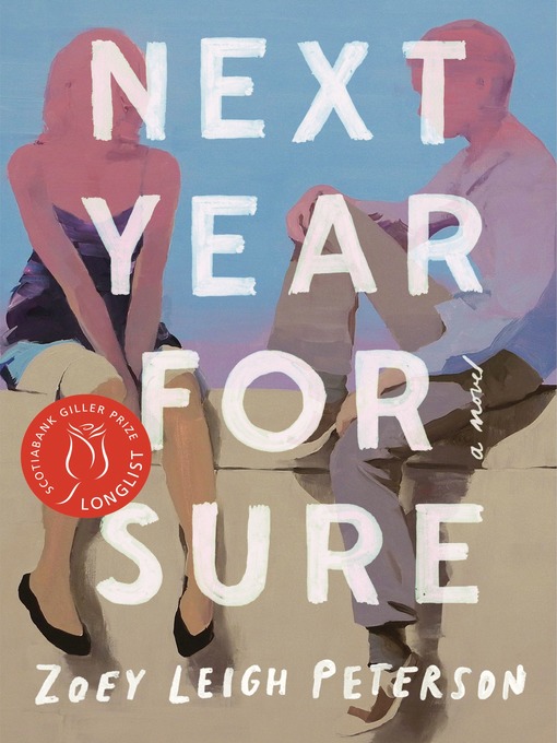 Title details for Next Year, for Sure by Zoey Leigh Peterson - Available